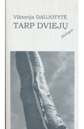 Tarp dviejų